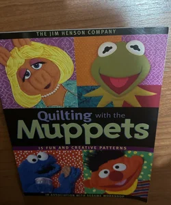 Quilting with the Muppets