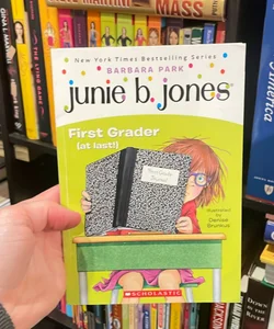 Junie B., First Grader (At Last!)