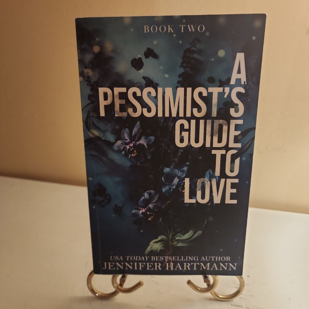 A Pessimist's Guide to Love