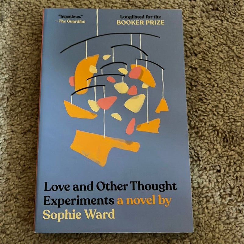 Love and Other Thought Experiments