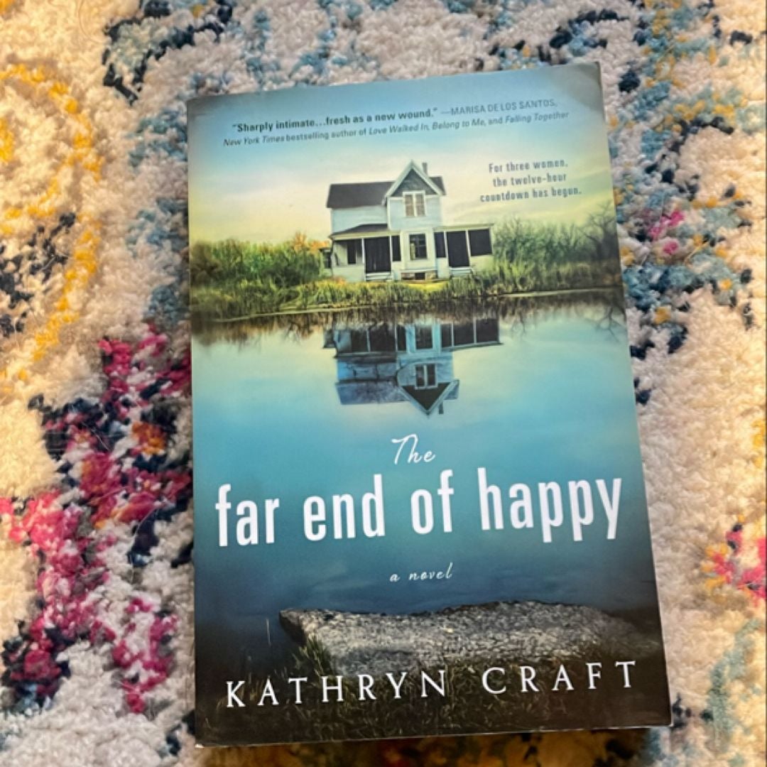 The Far End of Happy