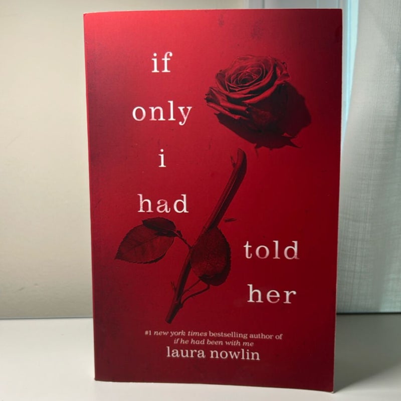 If Only I Had Told Her (Exclusive Edition)