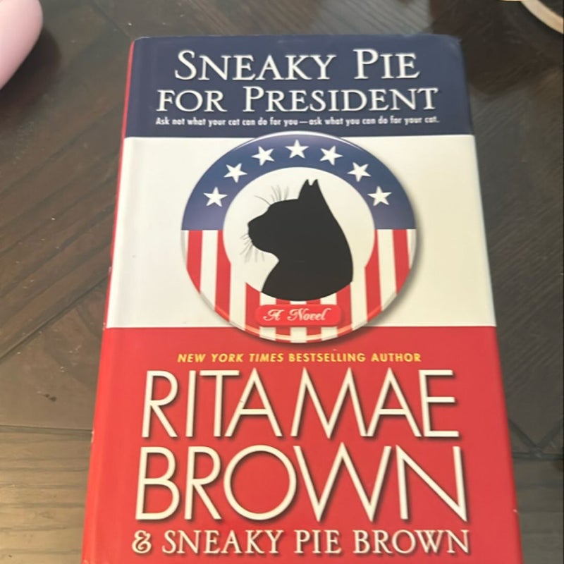 Sneaky Pie for President