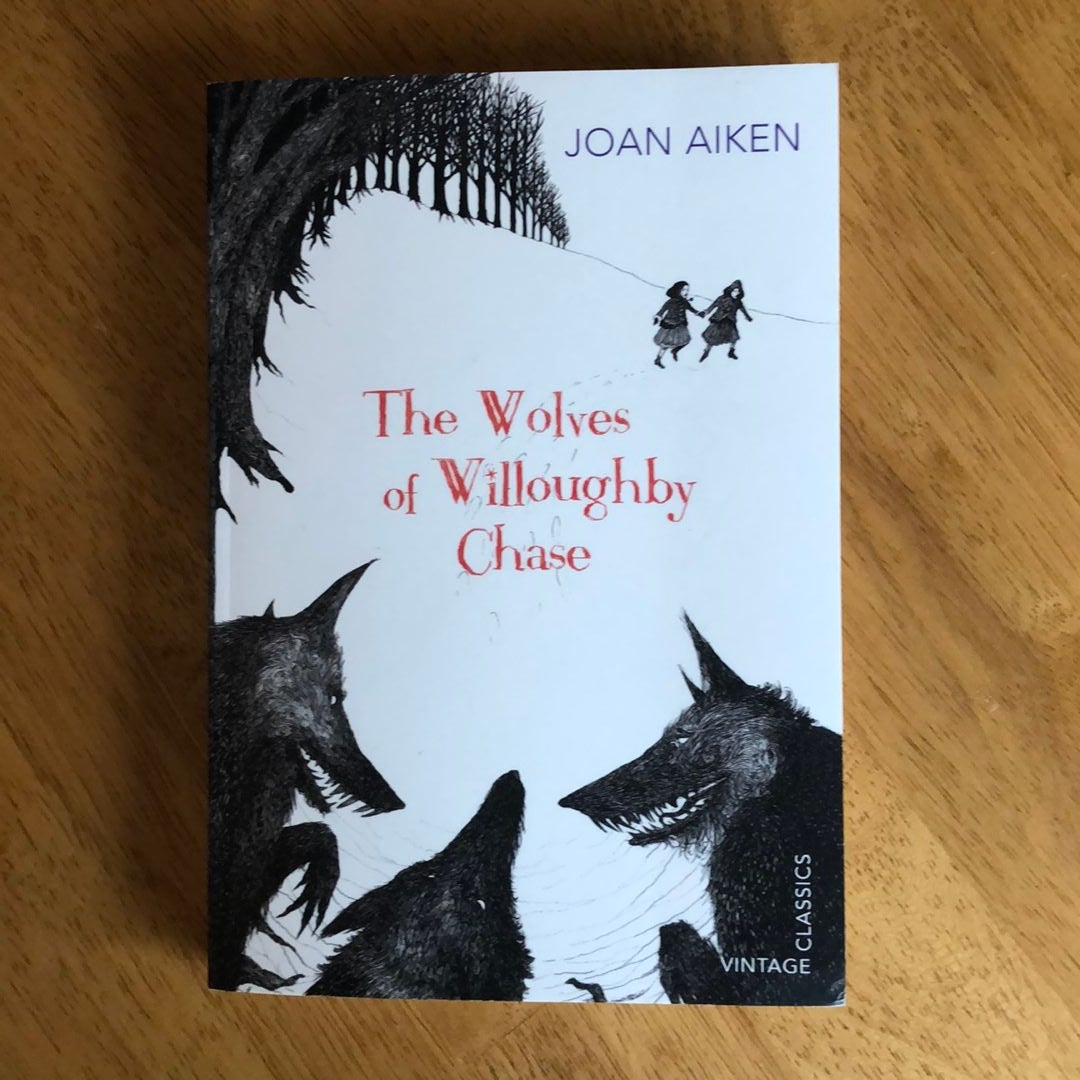 The Wolves of Willoughby Chase