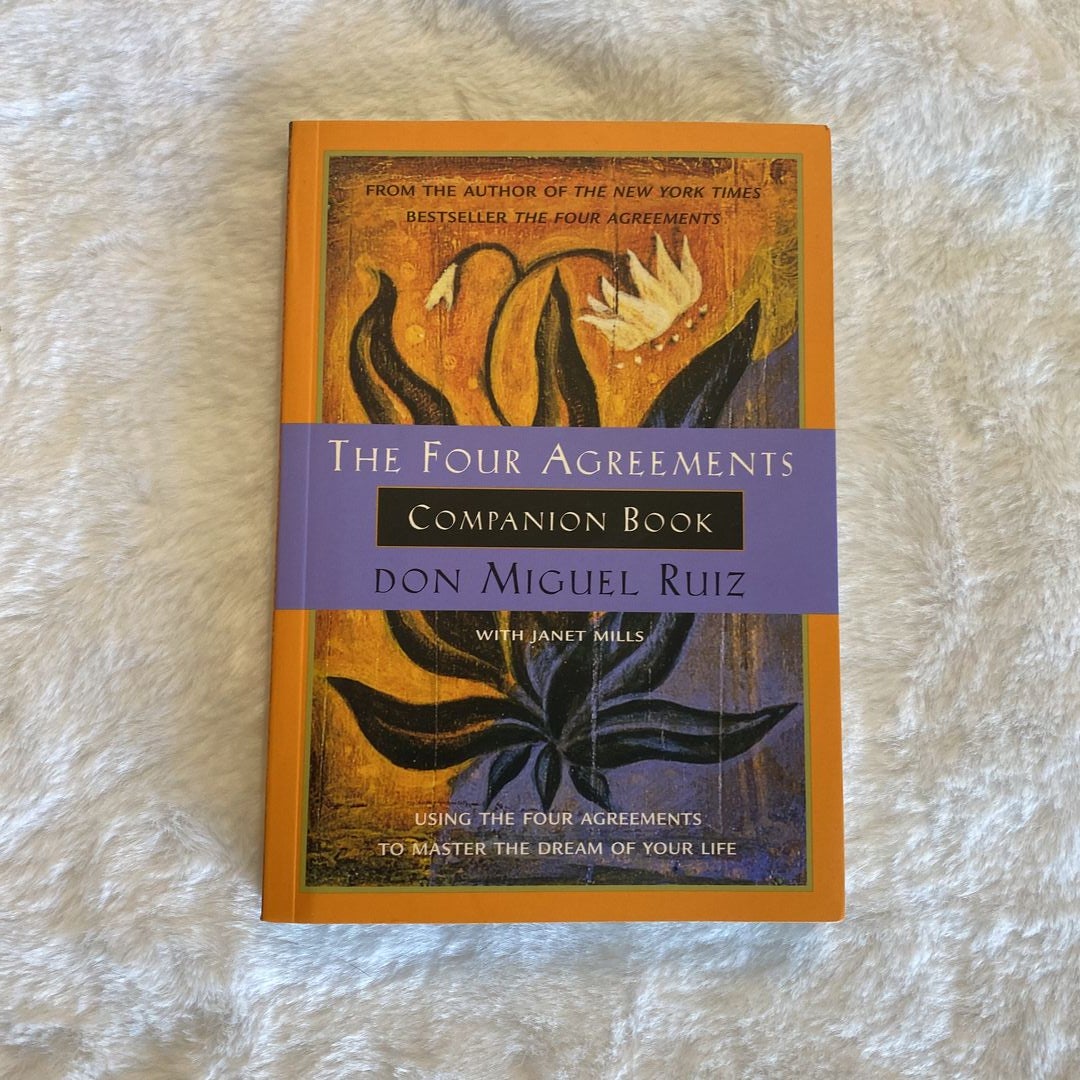 The Four Agreements Companion Book