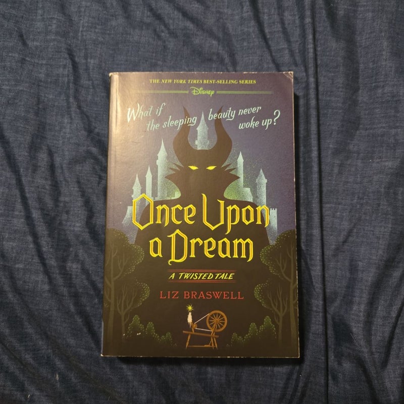 Once upon a Dream