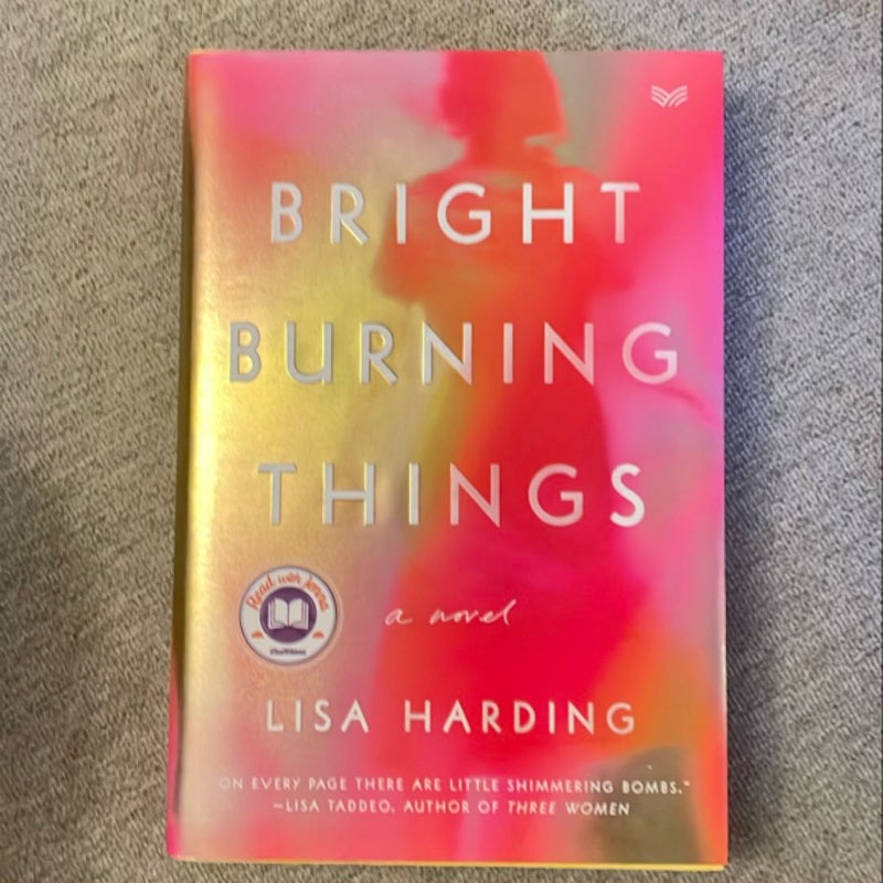 Bright Burning Things