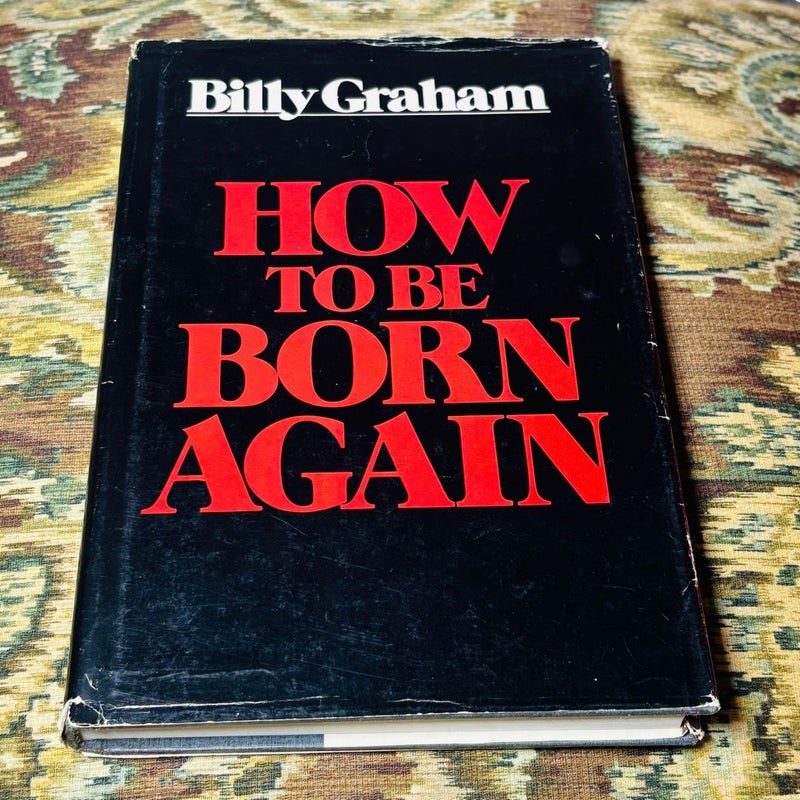 How to Be Born Again