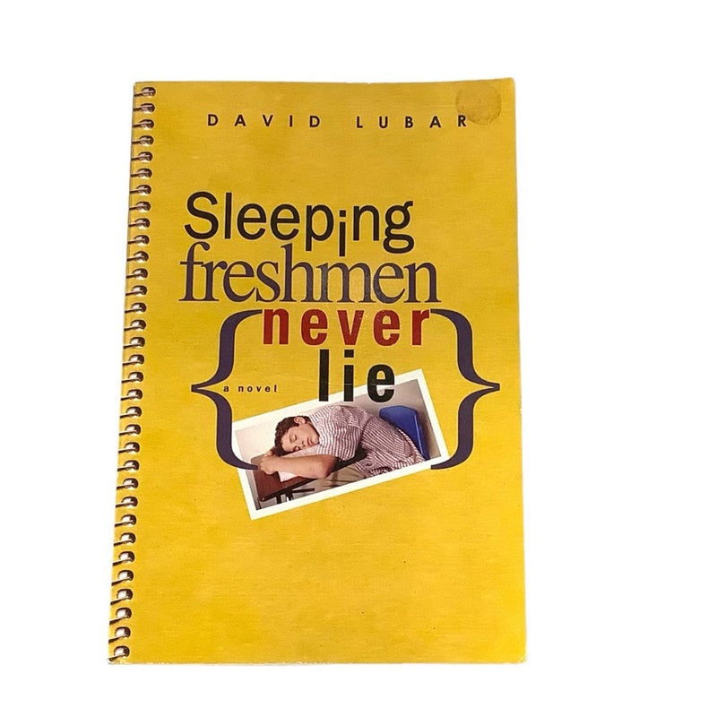 Sleeping Freshmen Never Lie
