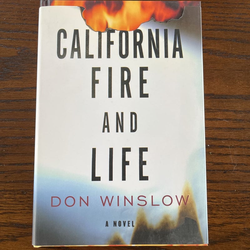 California Fire and Life