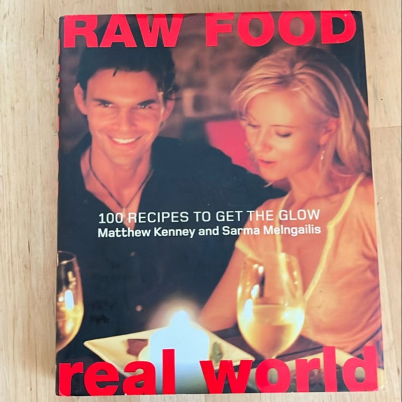 Raw Food/Real World