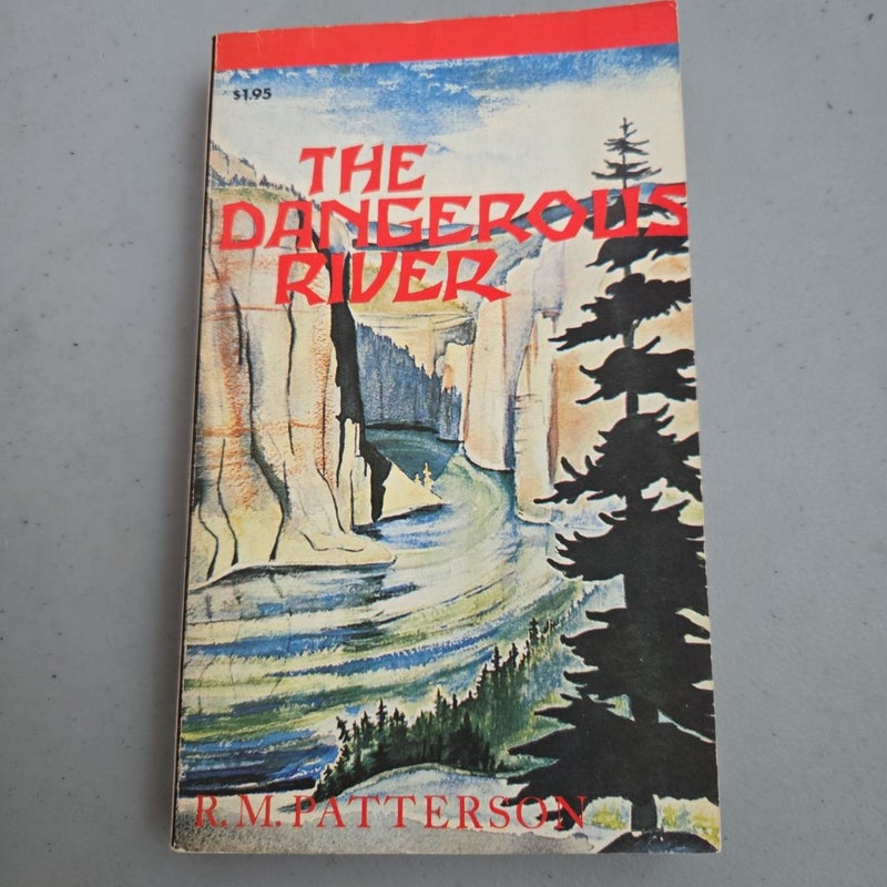 The Dangerous River