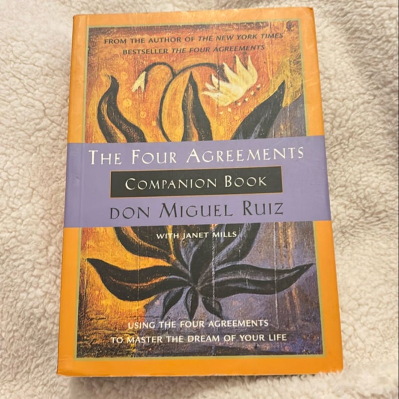 The Four Agreements Companion Book