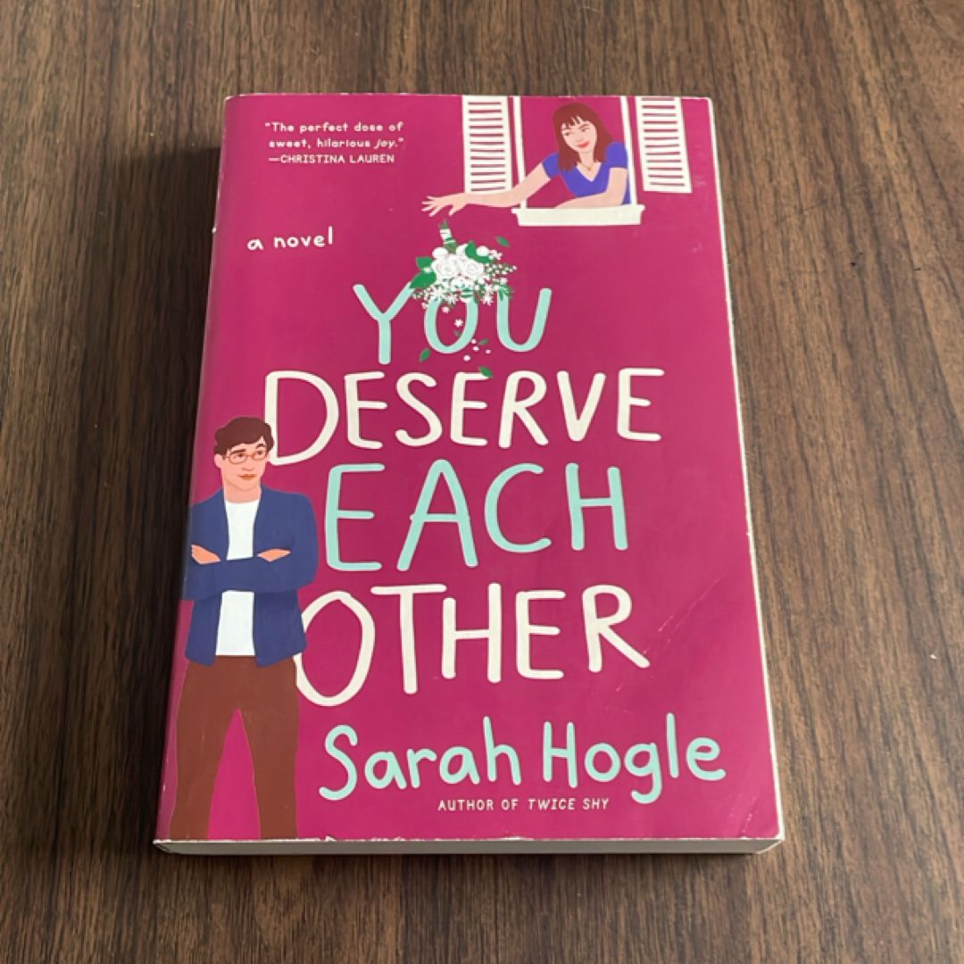 You Deserve Each Other