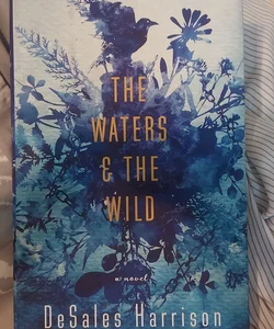 The waters and the wild 