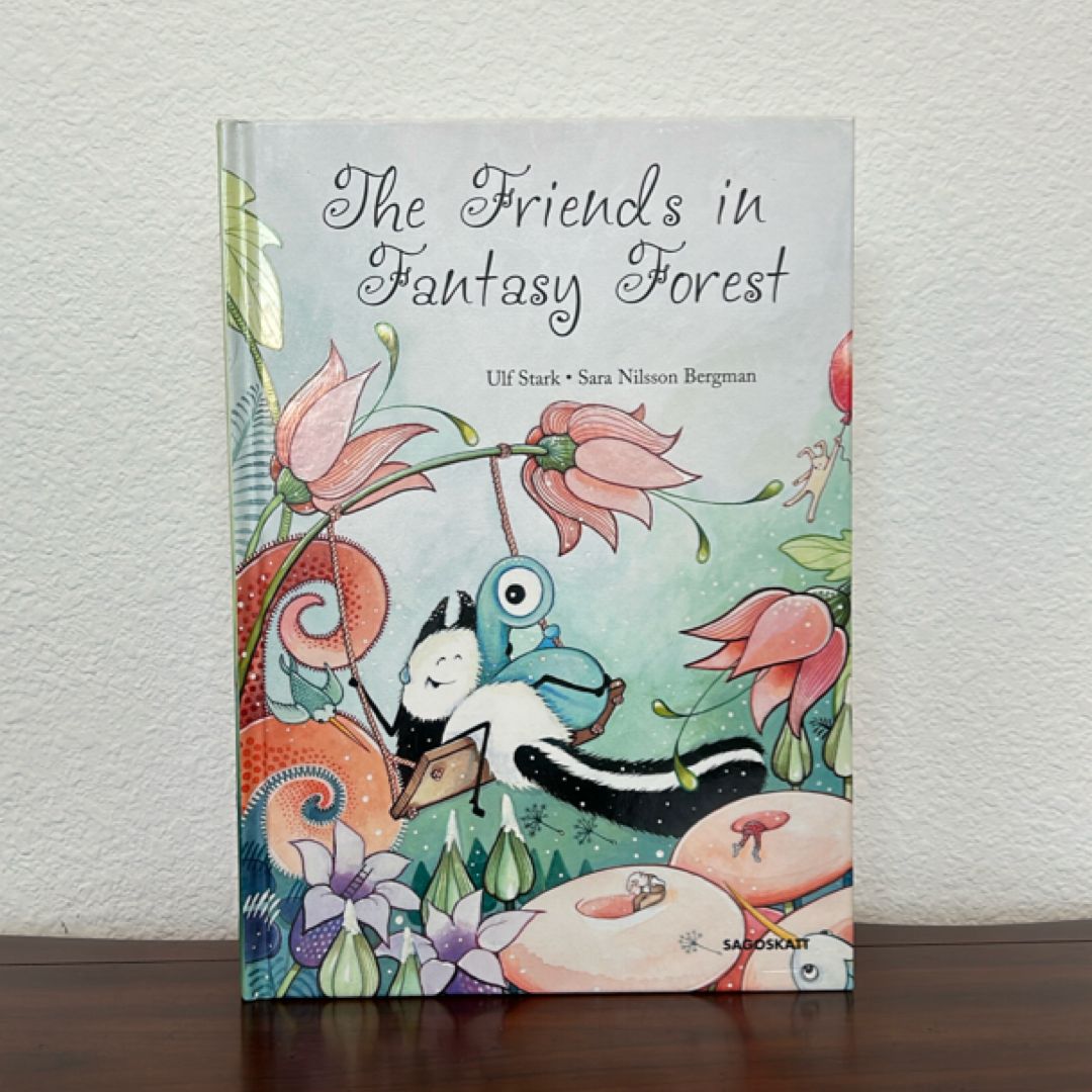 The Friends in Fantasy Forest