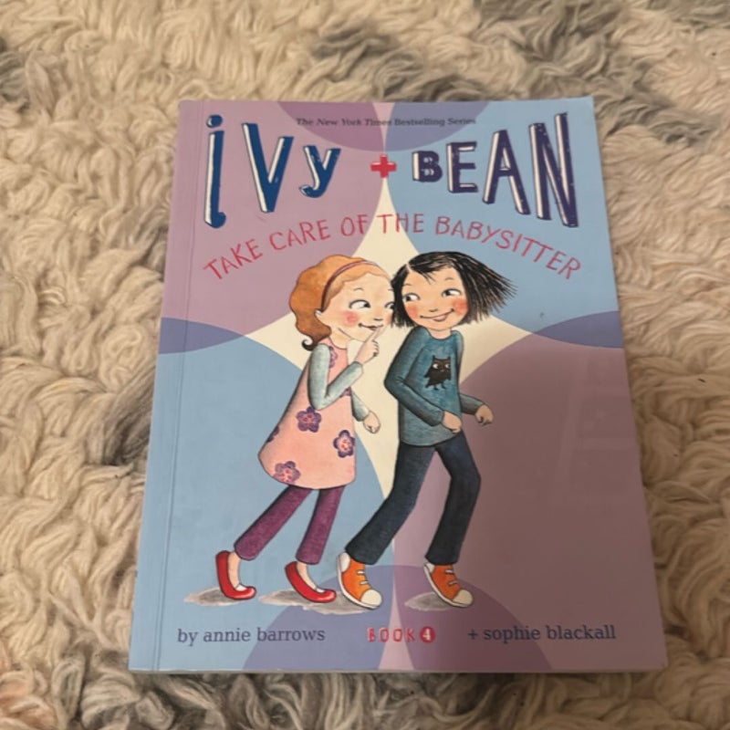 Ivy and Bean Take Care of the Babysitter