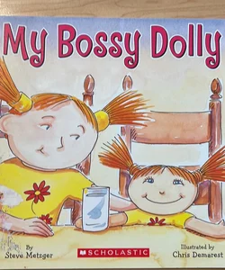 My Bossy Dolly