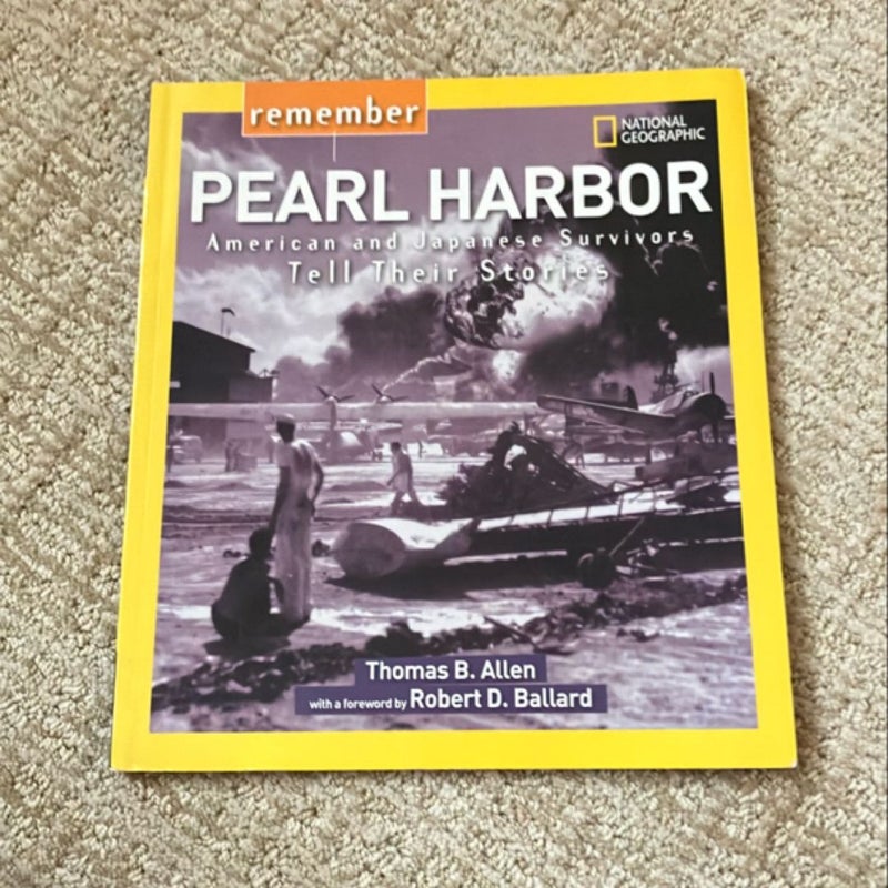 Remember Pearl Harbor