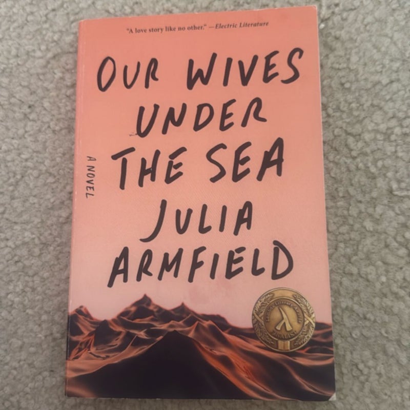 Our Wives under the Sea