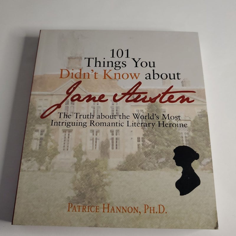 101 Things You Didn't Know about Jane Austen