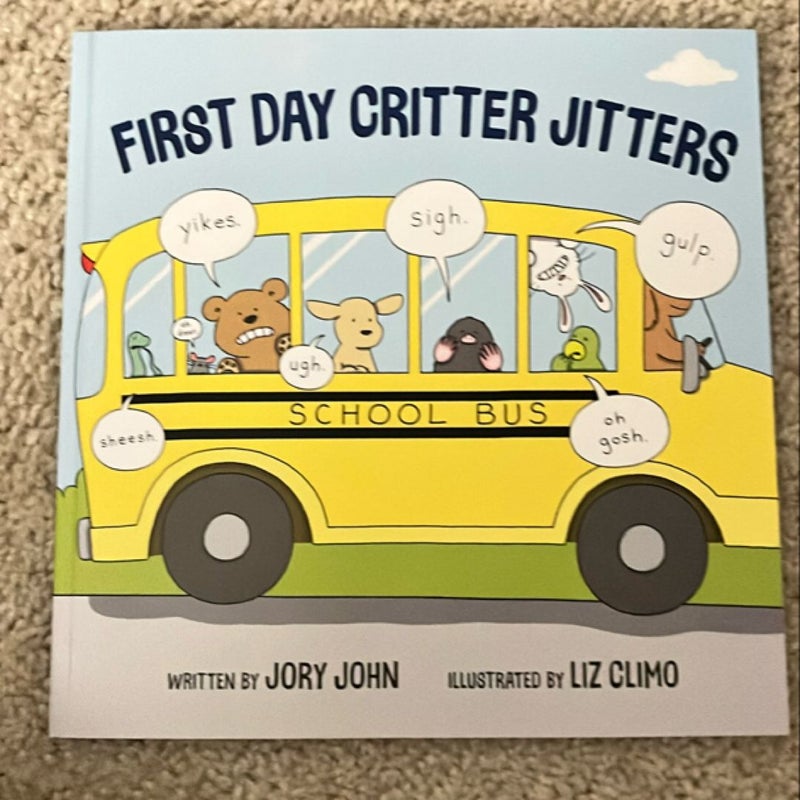 First Day Critter Jitters