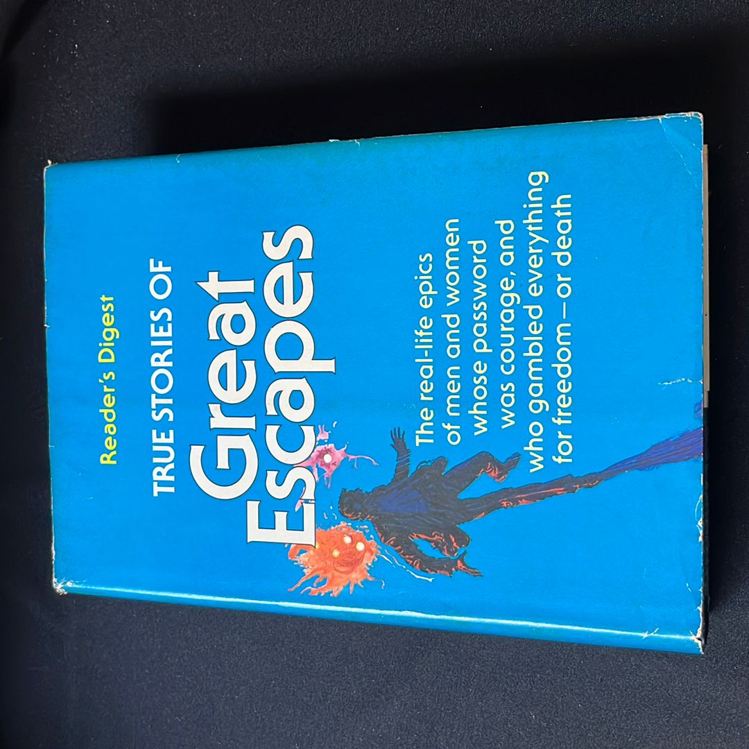 True Stories of Great Escapes