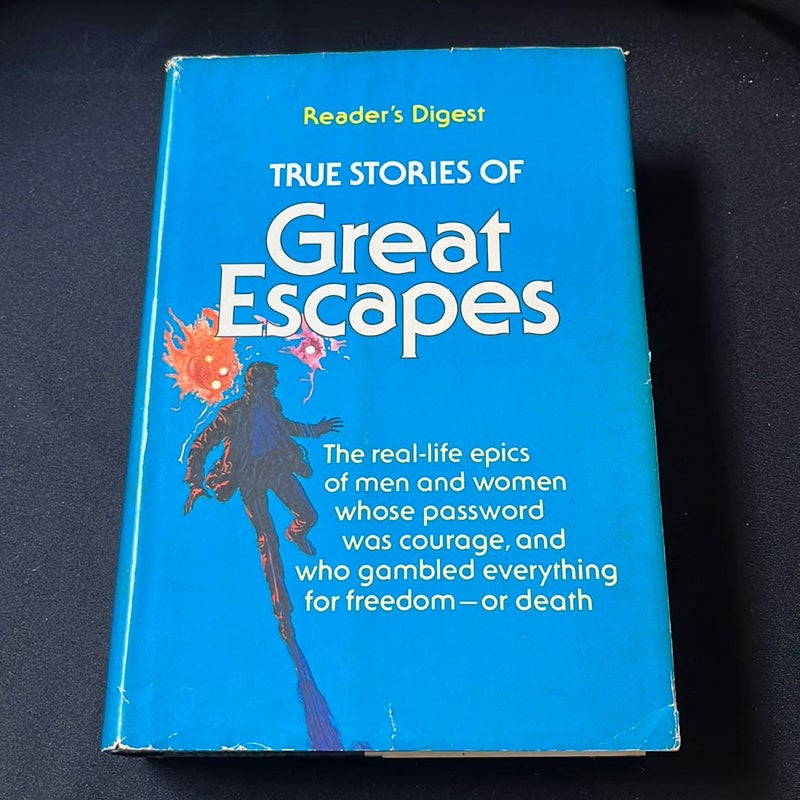 True Stories of Great Escapes