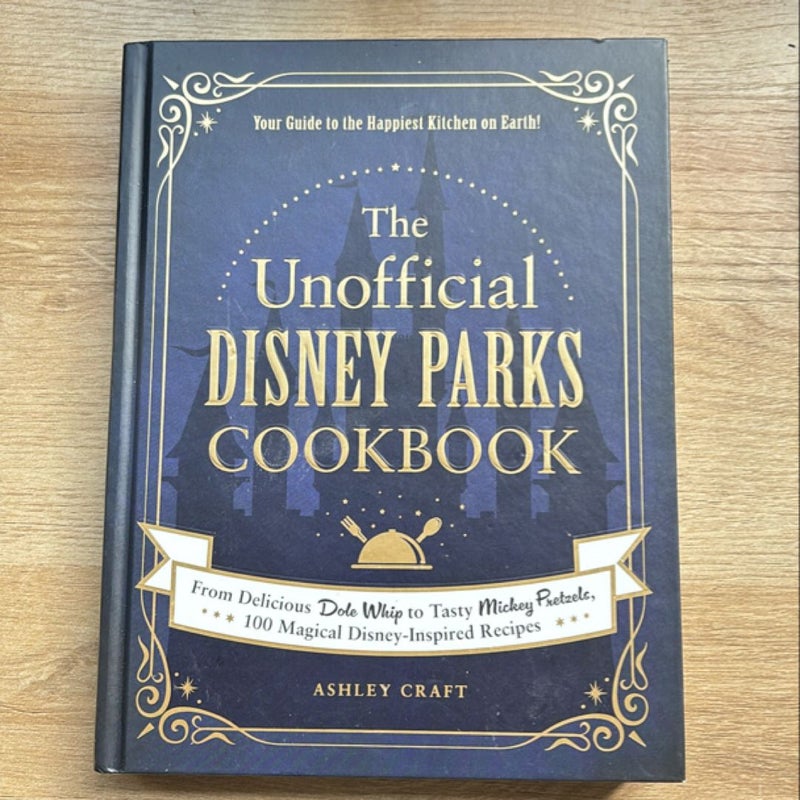 The Unofficial Disney Parks Cookbook