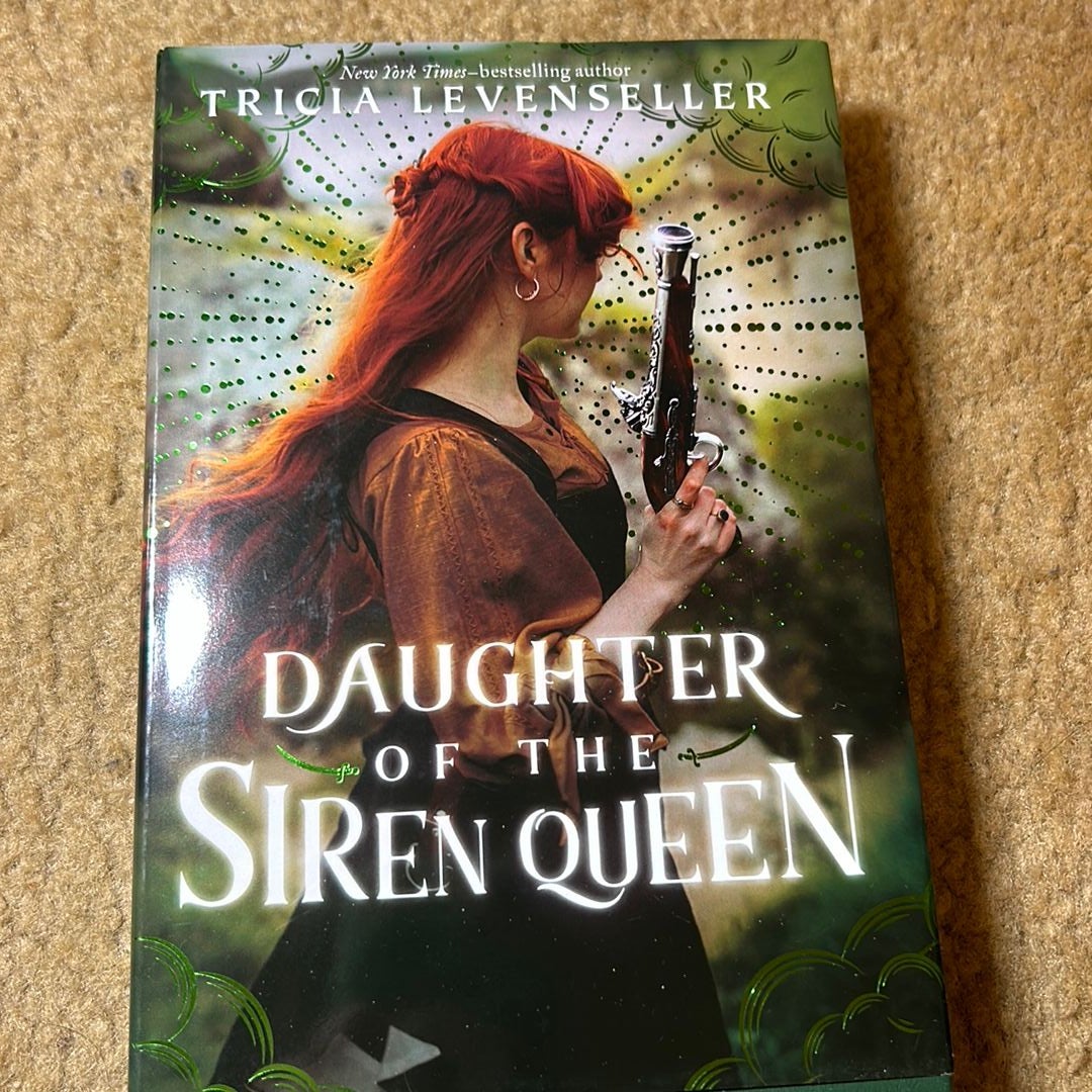 Daughter of the Siren Queen by Tricia Levenseller, Hardcover