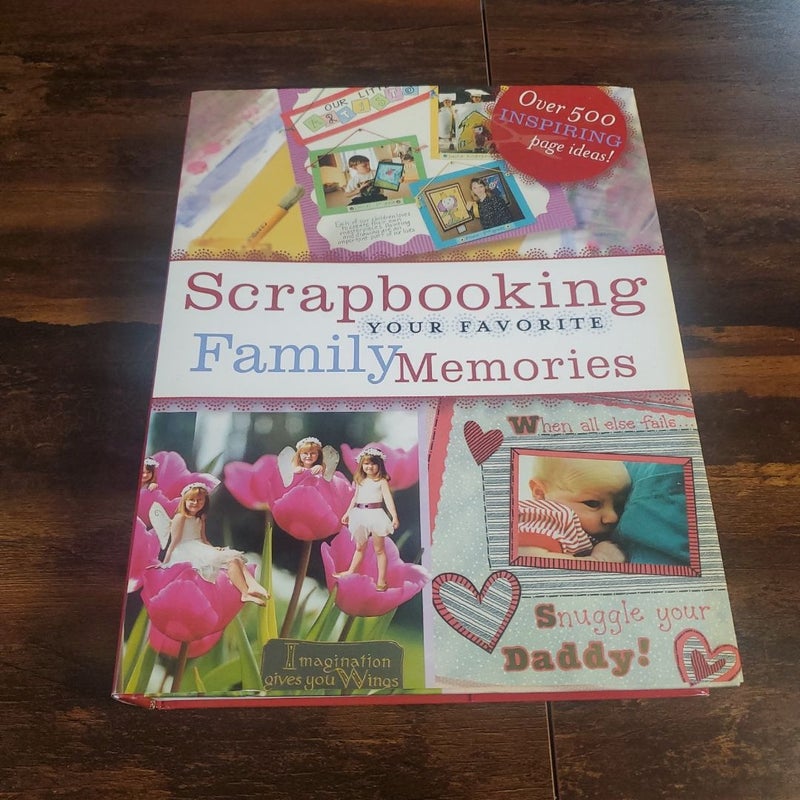 Scrapbooking Your Favorite Family Memories