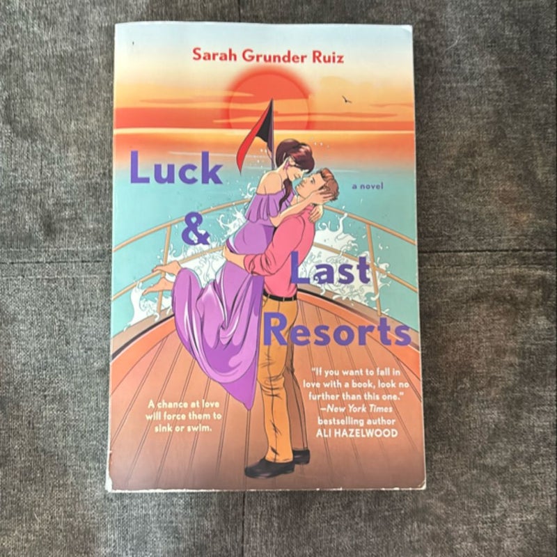 Luck and Last Resorts