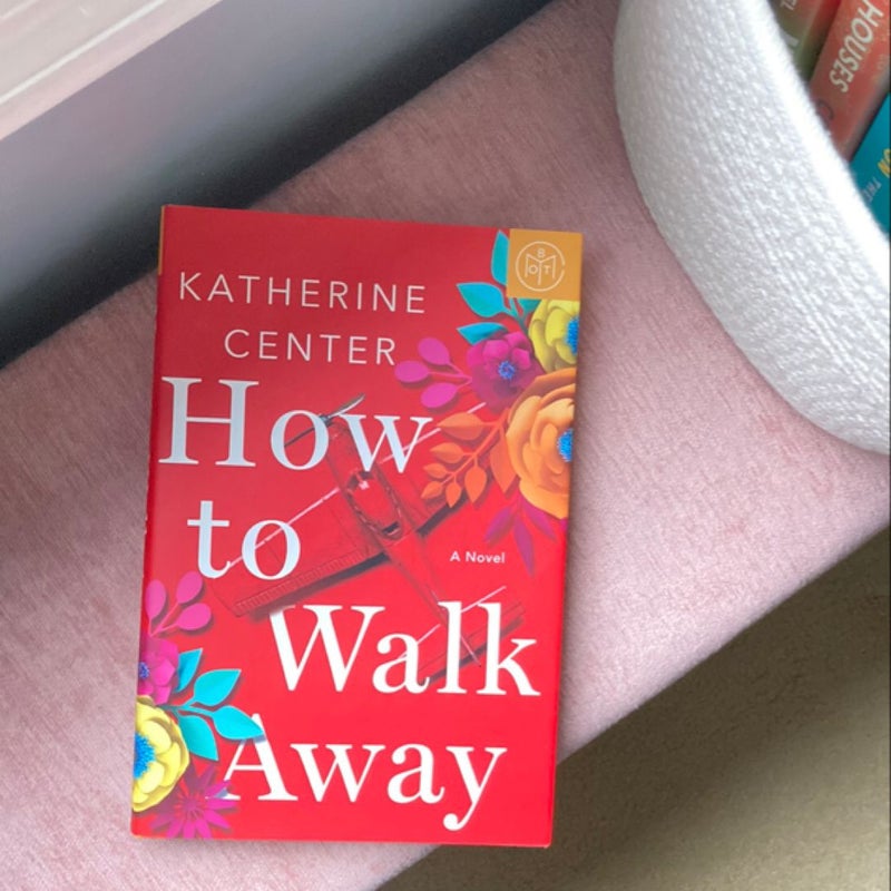 How to Walk Away