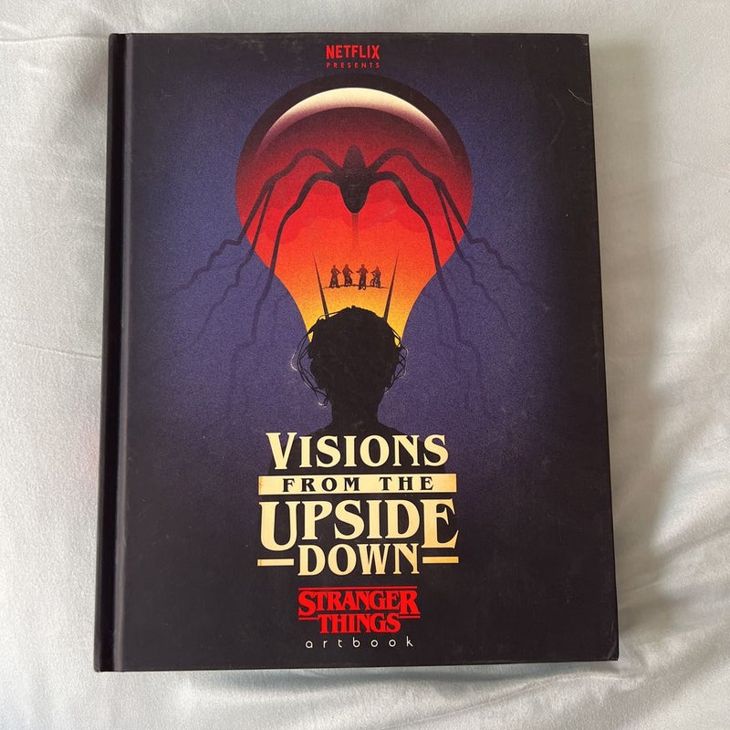 Visions from the Upside down: Stranger Things Artbook