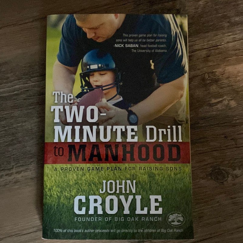 The Two-Minute Drill to Manhood