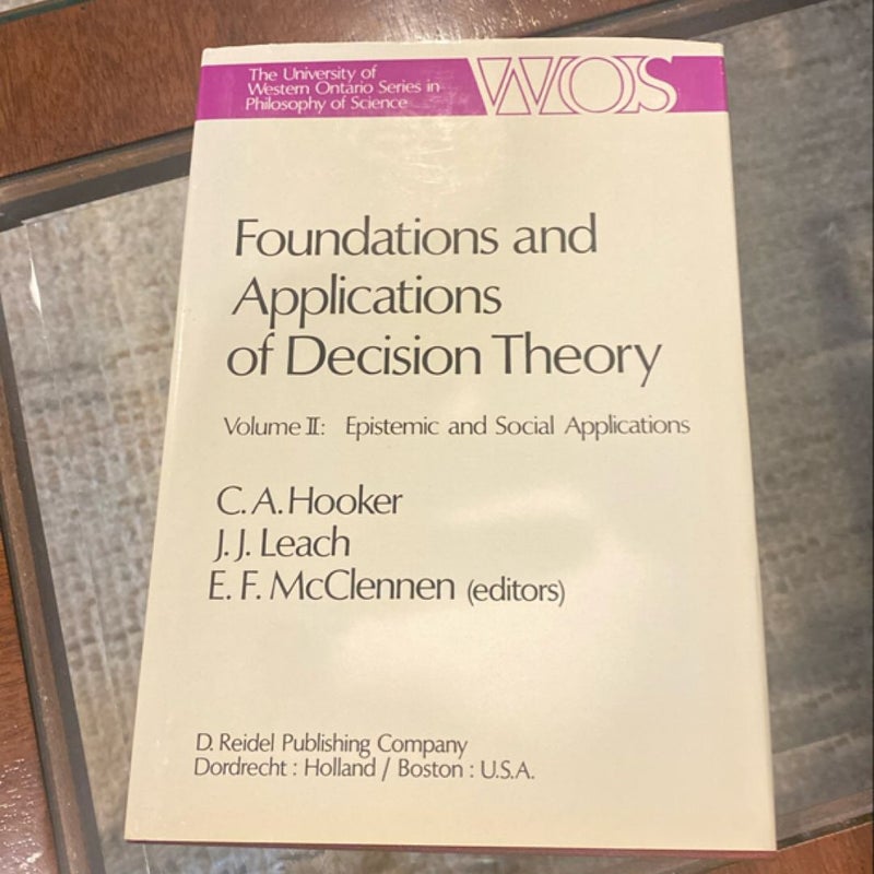 Foundations and Applications of Decision Theory