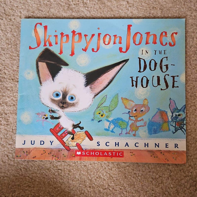 Skippy John Jones in the Dog House