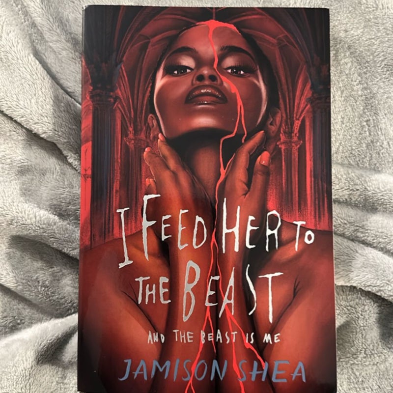 I Feed Her to the Beast and the Beast Is Me