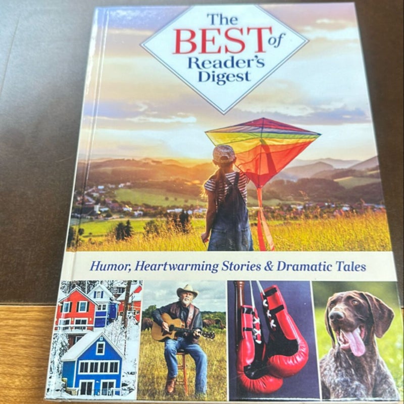 The best of readers digest, humor, heartwarming stories, and dramatic tales