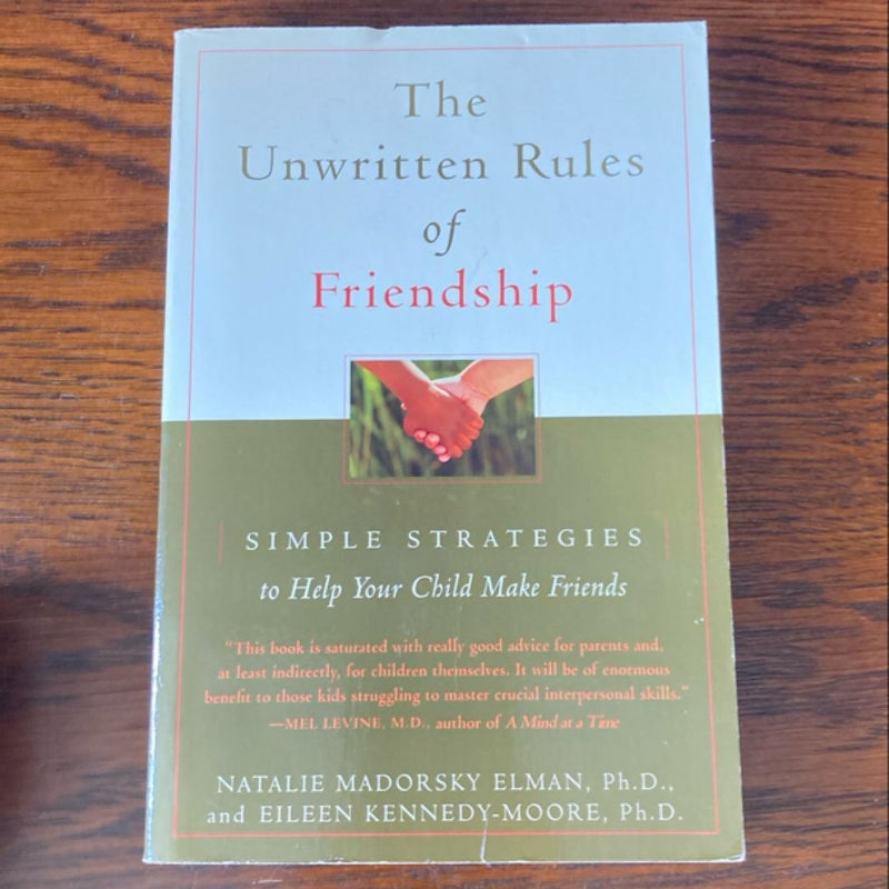 The Unwritten Rules of Friendship