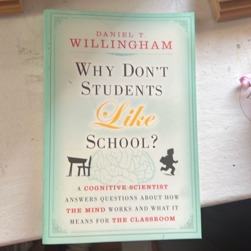 Why Don't Students Like School?