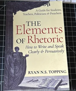 The Elements of Rhetoric