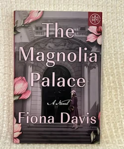 The Magnolia Palace