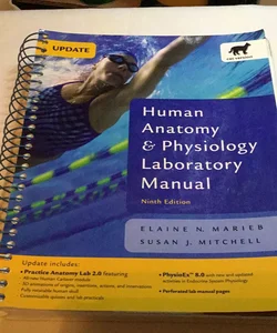 Human Anatomy and Physiology Laboratory Manual