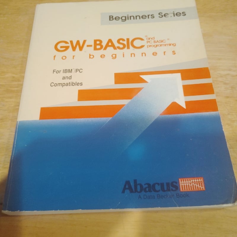 GW-BASIC Programming for Beginners by F. Kampow, N. Szczepanowski