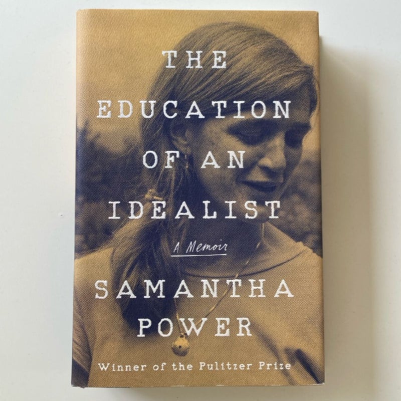 The Education of an Idealist