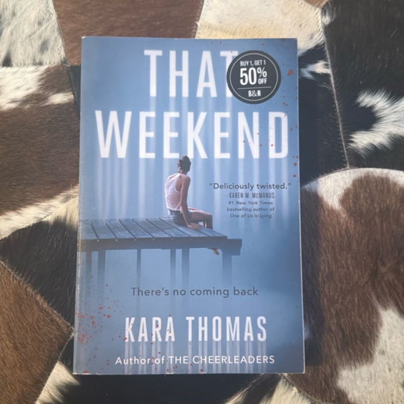 That Weekend