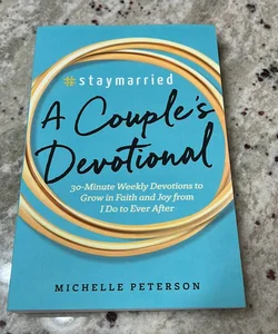 #Staymarried: a Couples Devotional