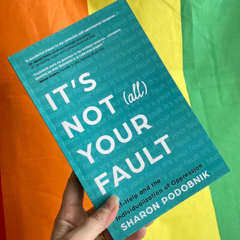 It's Not (All) Your Fault