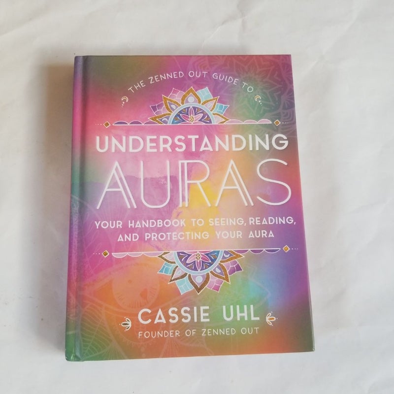 The Zenned Out Guide to Understanding Auras